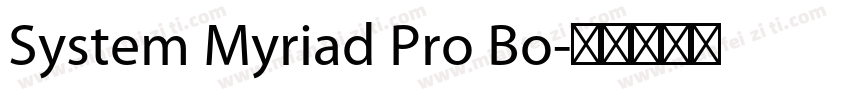 System Myriad Pro Bo字体转换